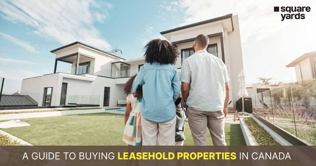How to Buy a Leasehold Property in Canada
