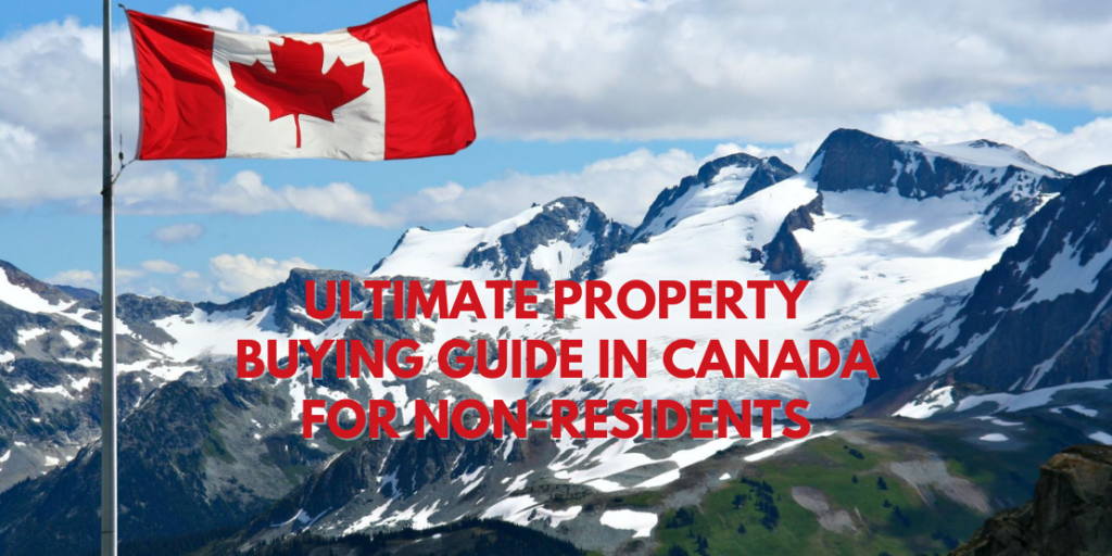Buying Property in Canada Ultimate Guide to Buy NonResidents Property