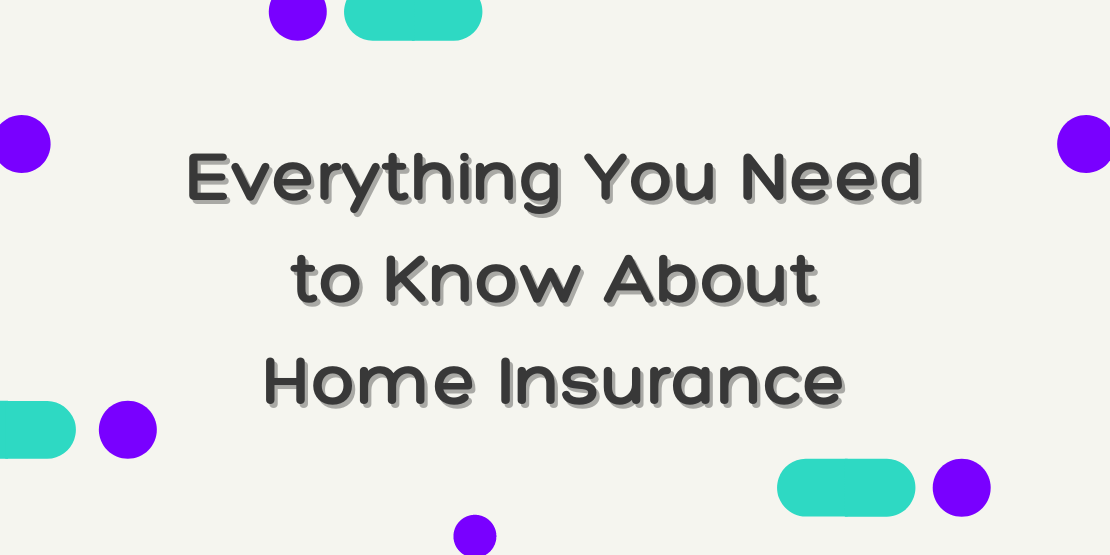 Know About Home Insurance