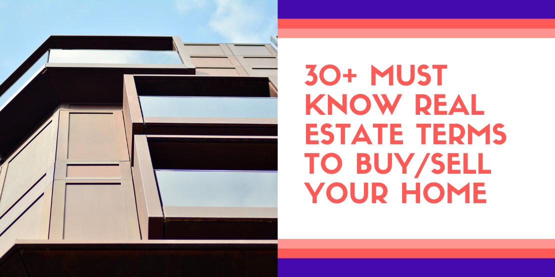 Real Estate Terms To BuySell Your Home
