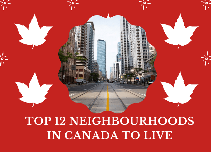 Neighbourhoods in Canada to Live