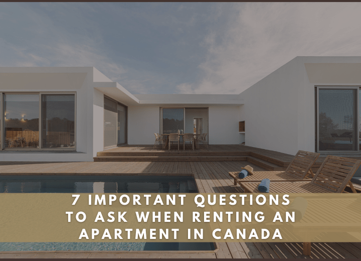 7 Important Questions to Ask When Renting an Apartment in Canada