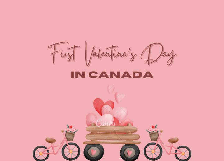 First Valentine’s Day in Canada