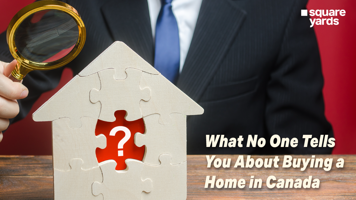 What No One Tells You About Buying a Home in Canada