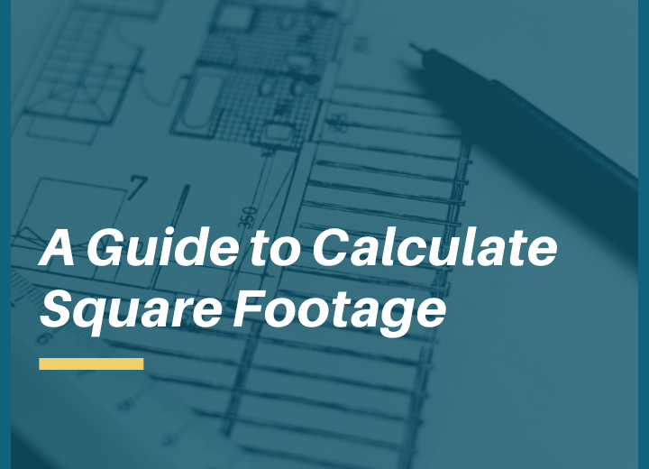 A Guide to Calculate Square Footage