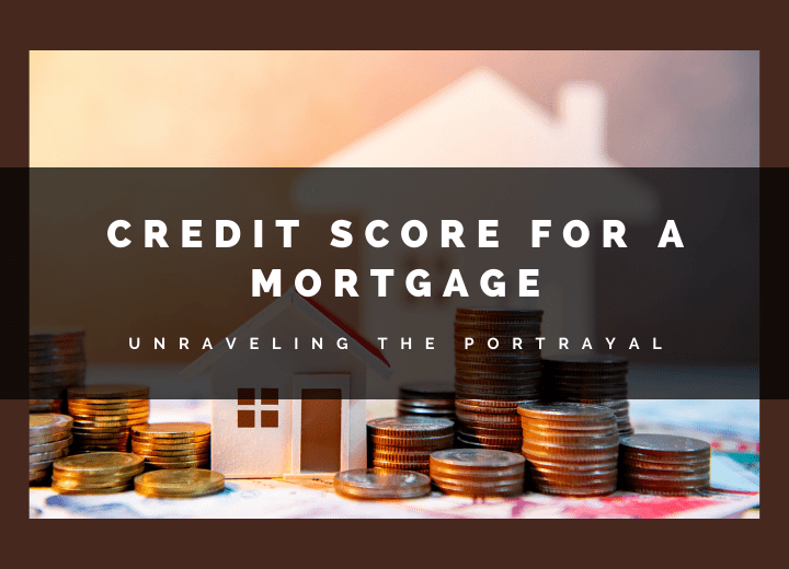 Credit Score for a Mortgage