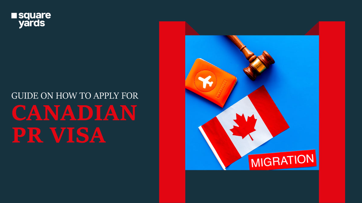 Guide to Apply for Canada's PR Visa