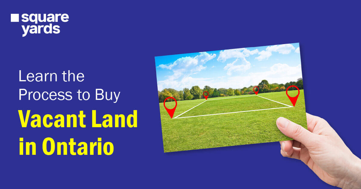 Buying a Land in Ontario : A Prestigious Plan…