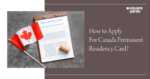 Permanent Residency card in Canada