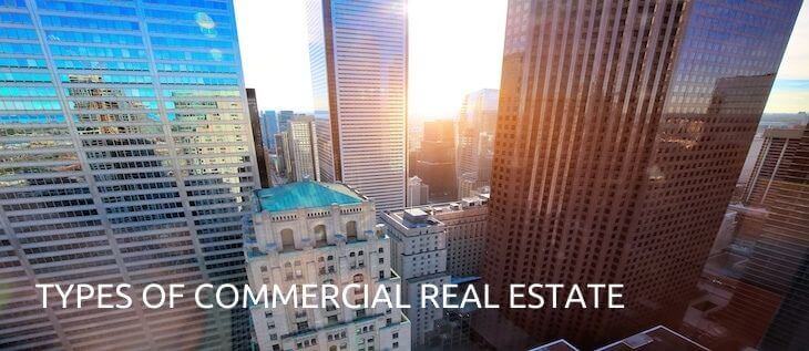 Types of Commercial Real Estate