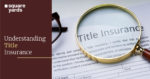 Why Do You Need a Title Insurance