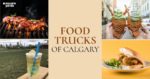 Best Food Trucks in Calgary, Alberta