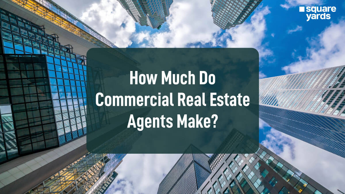 How Much Do Commercial Real Estate Agents Make