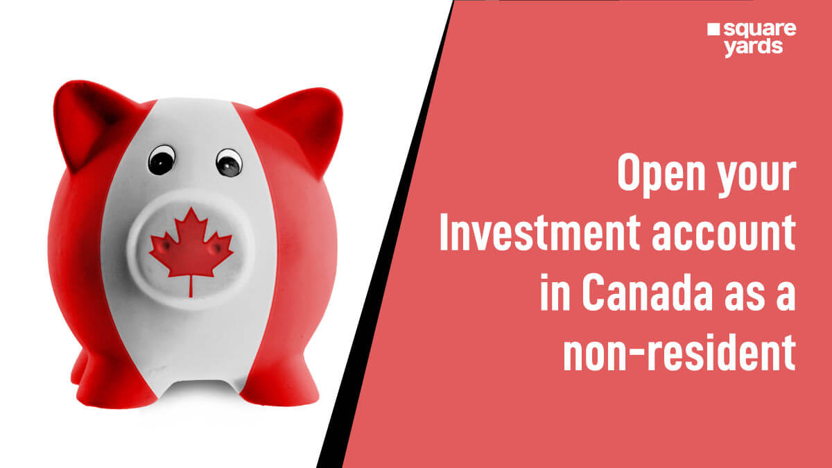 Open Your Non-Resident Investment Account in Canada