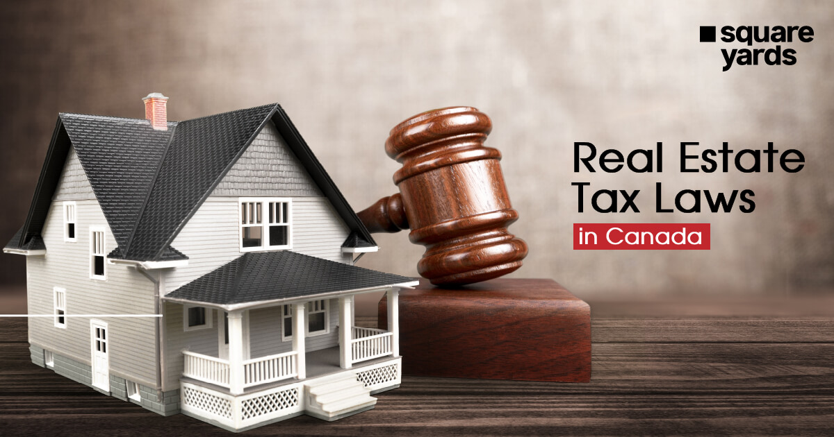 Real Estate Tax Laws in Canada