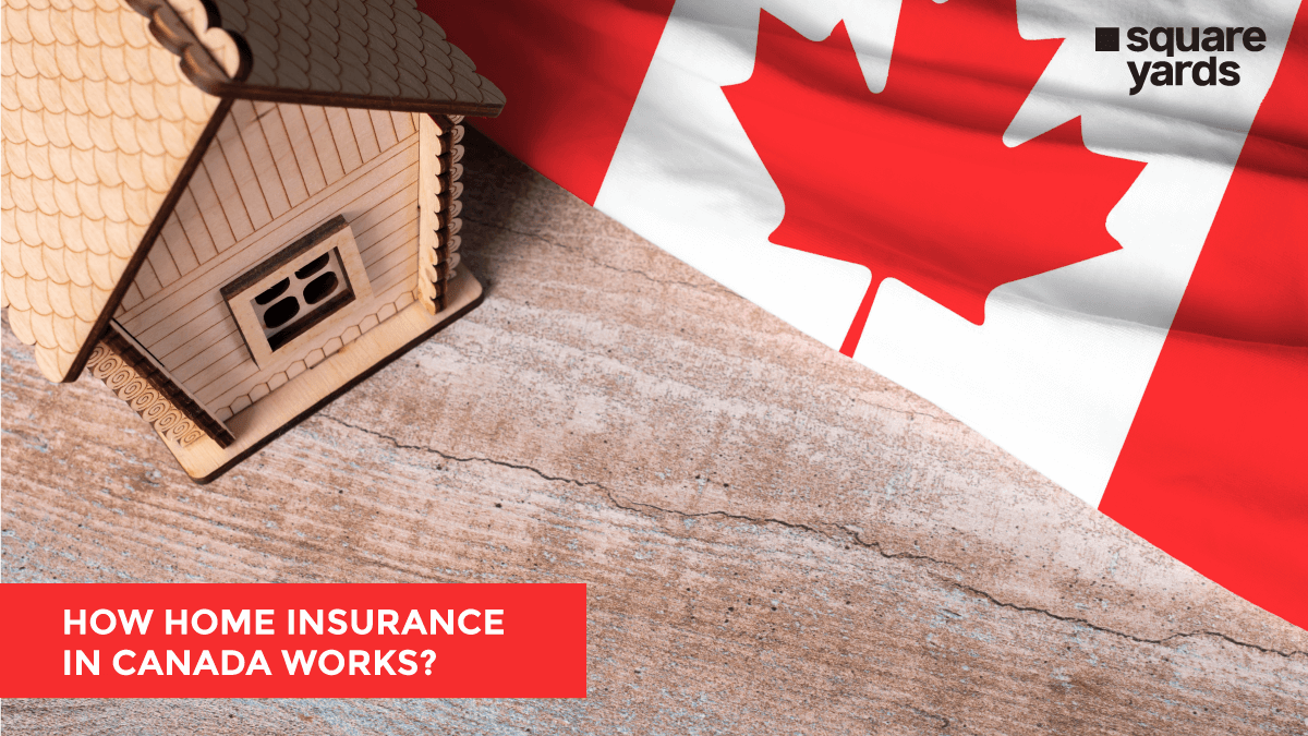 How Does Home Insurance in Canada Work?