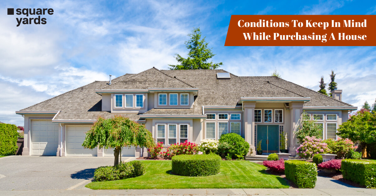 What Conditions Must You Include When Purchasing a Home