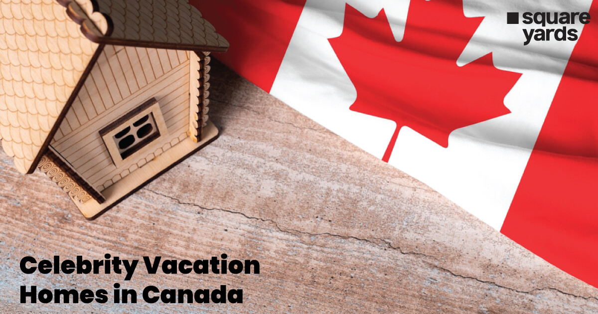 Celebrities who own Vacation Homes in Canada