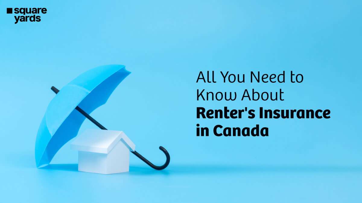 A Comprehensive Look at Tenant Insurance Cover in Canada