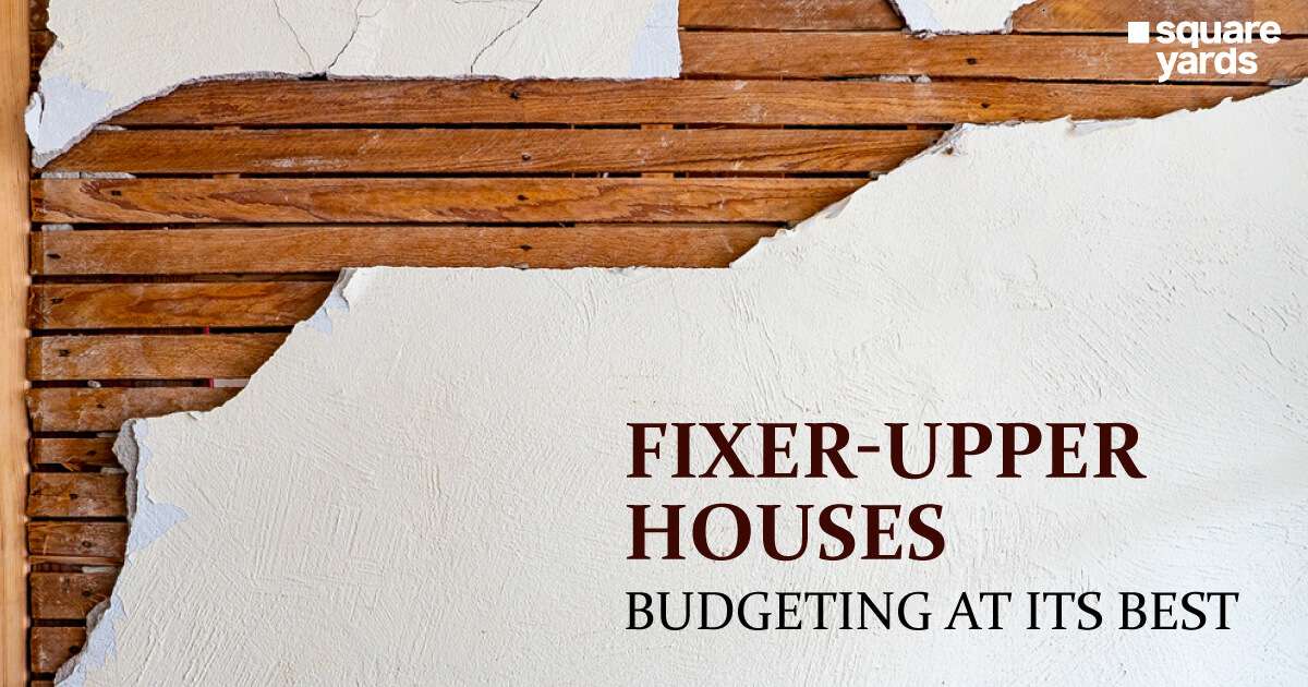 A Brief Guide on Fixer Upper Houses