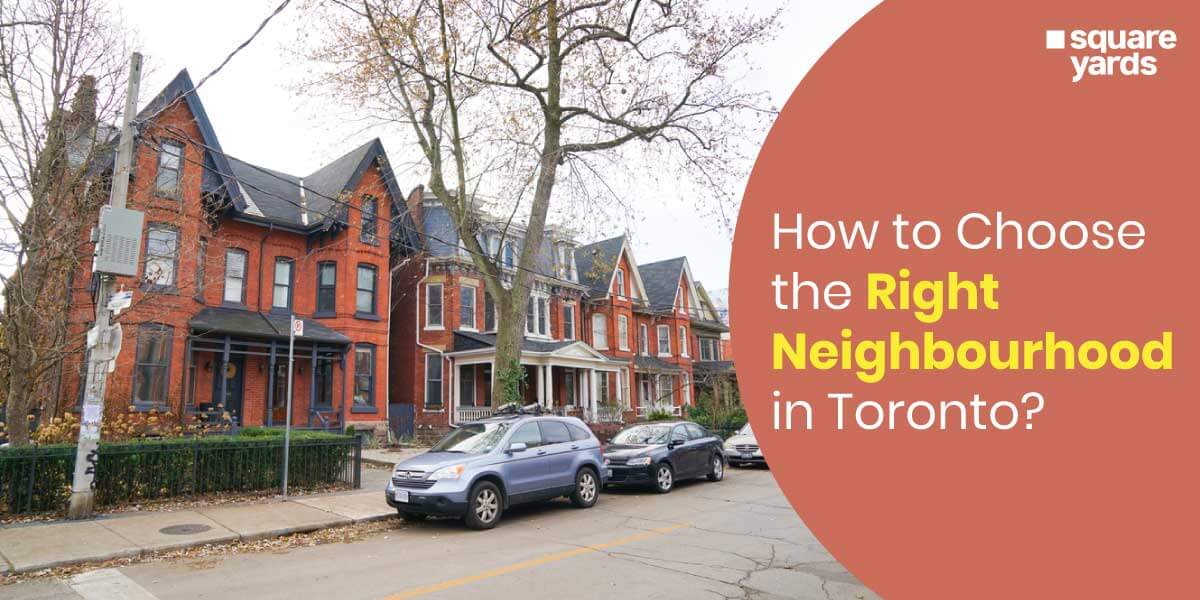 How to Choose the Right Neighbourhood in Toronto