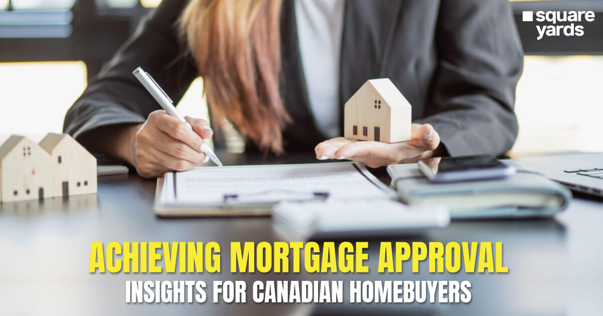 What Does Mortgage Approval Involve in Canada