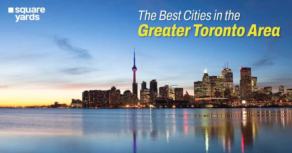 List of Top Cities in The Greater Toronto Area