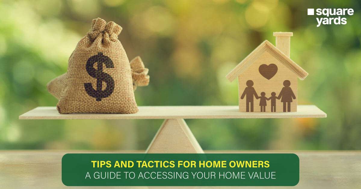 Unlocking Home Equity: A Guide On Taking Equity Out of Home